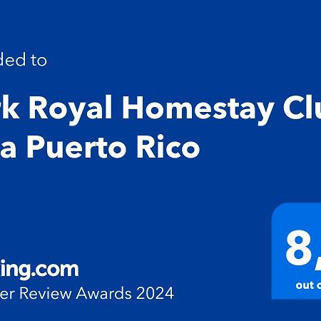 Park Royal Homestay Club Cala Puerto Rico Humacao Luaran gambar